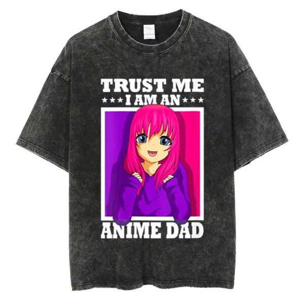 Trust Me I am An Anime Dad Womens Anime Dad Otaku Japanese Fan Kawaii Vintage Father's Day Anime Shirt