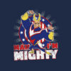 Man I'm Mighty Anime T-shirt