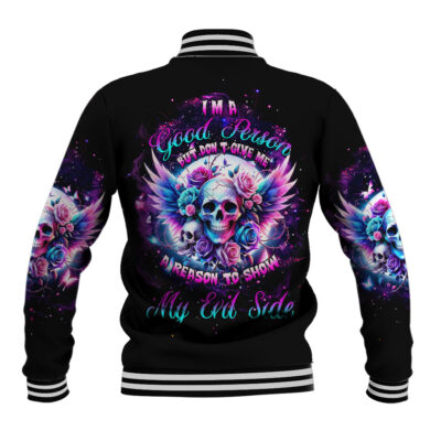 Wings Skll Anime Varsity Jacket I'm A Good Person But Don't Give Me A Reason To Show My Evil DT01