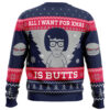 All I Want For Xmas is Butts Bob's Burgers Ugly Christmas Sweater