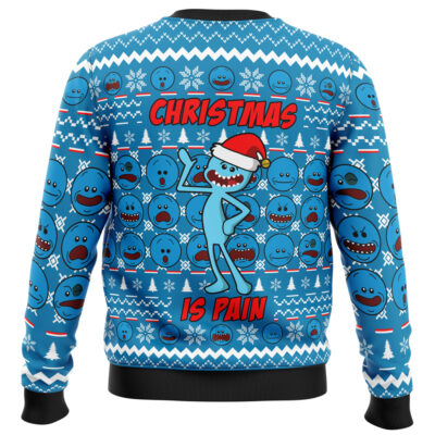 Christmas is Pain Mr. Meeseeks Ugly Christmas Sweater