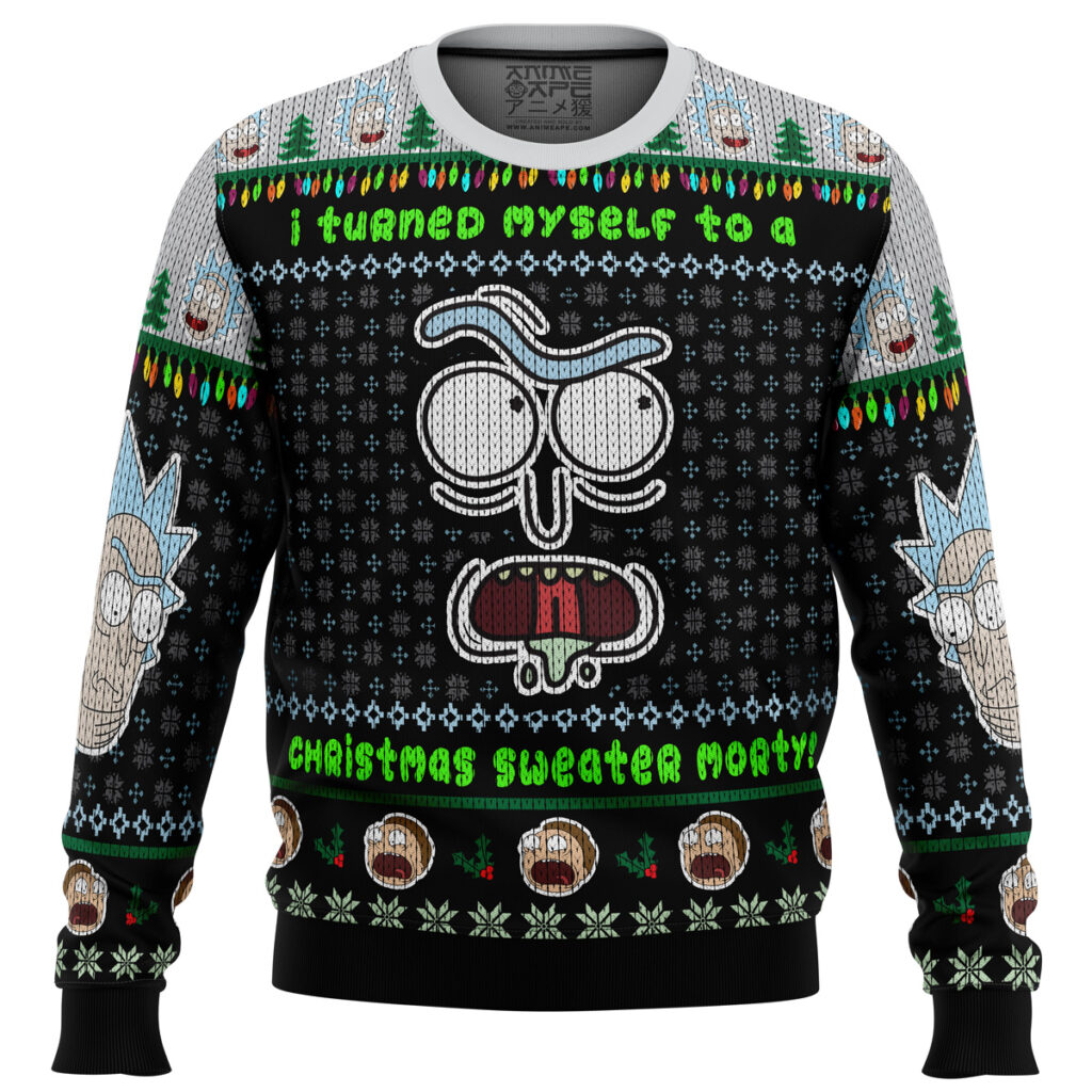 I Turned Myself Into A Christmas Sweater Rick And Morty Ugly Christmas Sweater