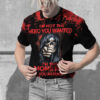 I'm Not The Hero You Want 3D T-Shirt