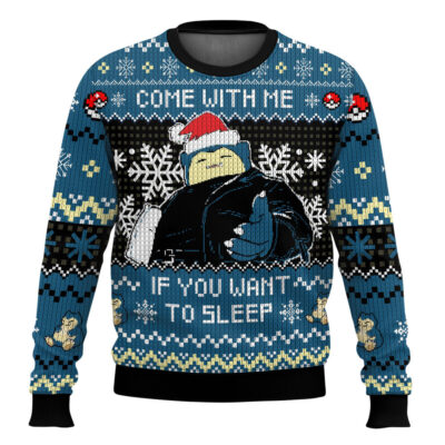 Come With Me If You Want To Sleep Snorlax Pokemon Ugly Sweater