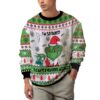 Grinch can't even feel his face 420 Christmas Ugly Sweater