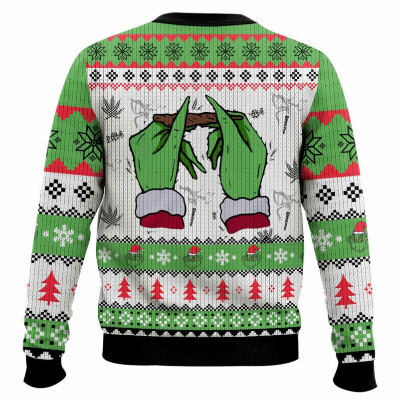 Grinch can't even feel his face 420 Christmas Ugly Sweater