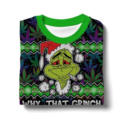 Grinch Smoked all the Who Hash Christmas 420 Ugly Sweater