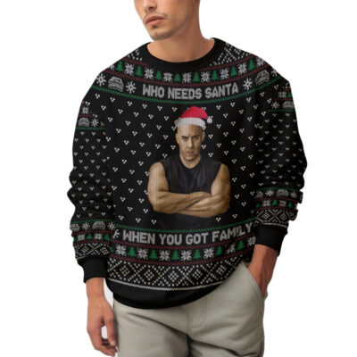 Fast and Furious Dominic Toretto's "Who needs Santan, When you got family" Ugly Sweater