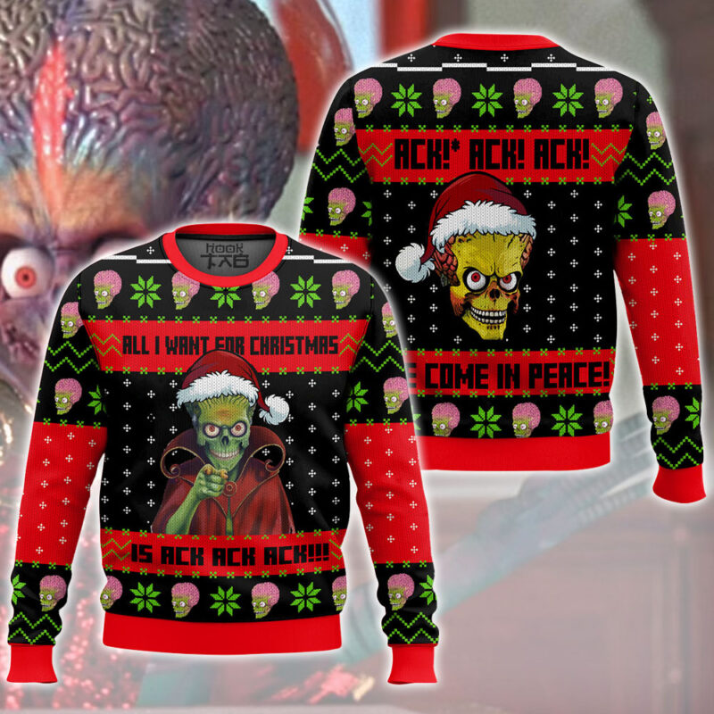 The Mars Attack, "All I Want For Christmas Is Ack ack ack!!!" Christmas Ugly Sweater