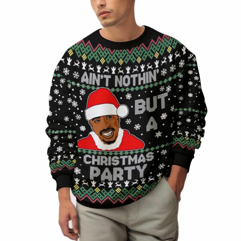 Ain't Nothing But a Christmas Party, 2PAC Christmas Ugly Sweater