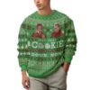 Jingle all the Way, "Put that cookie down, Now!" Christmas Ugly Sweater