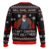 Well, Damn Jackie, "I can t Control The Weather" Ugly Christmas Sweater