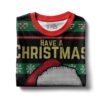 Have A Christmas Like No Other Ugly Christmas Sweater