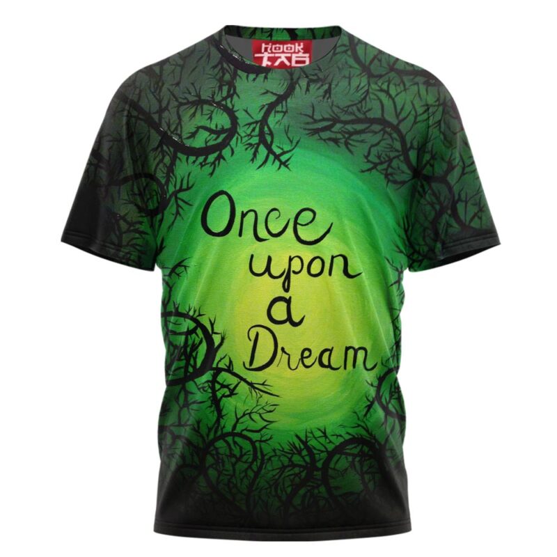 Once Upon A Dream T Shirt