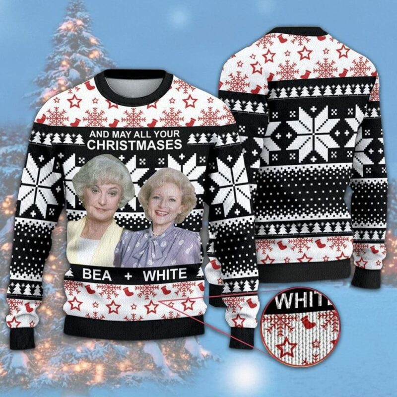 The Golden Girls And May All Your Christmases Bea White Ugly Christmas Sweater