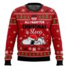 All I want for Christmas is Sleep Snoopy - Snoopy Ugly Sweater