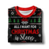 All I want for Christmas is Sleep Snoopy - Snoopy Ugly Sweater