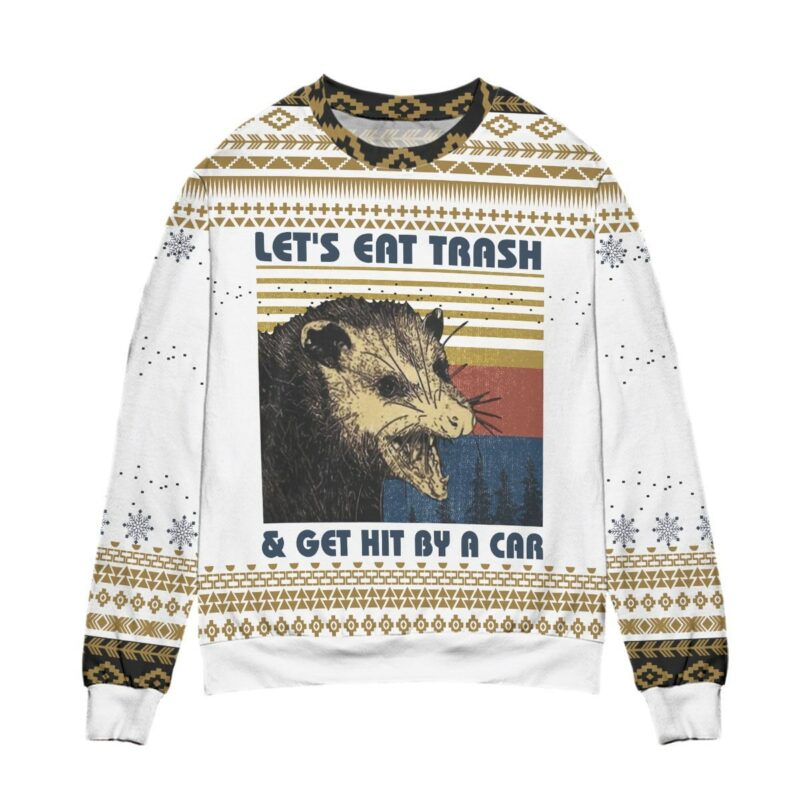 Let’s Eat Trash & Get Hit By A Car Opossum Ugly Christmas Sweater