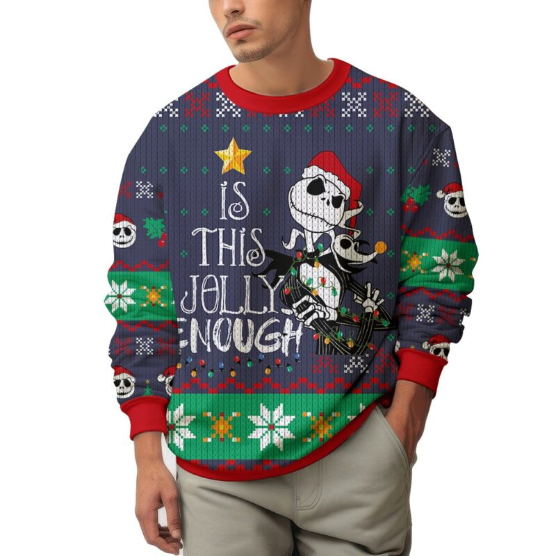 Is This Jolly Enough - Jack Skellington Ugly Sweater