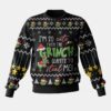 I'm So Cute Even The Grinch Wants To Steal Me - The Grinch Ugly Sweater