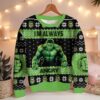 I'm Always Angry Hulk Ugly Sweater