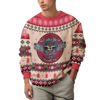 Ain't No Thing Like Me Except Me Rocket Raccoon Ugly Sweater