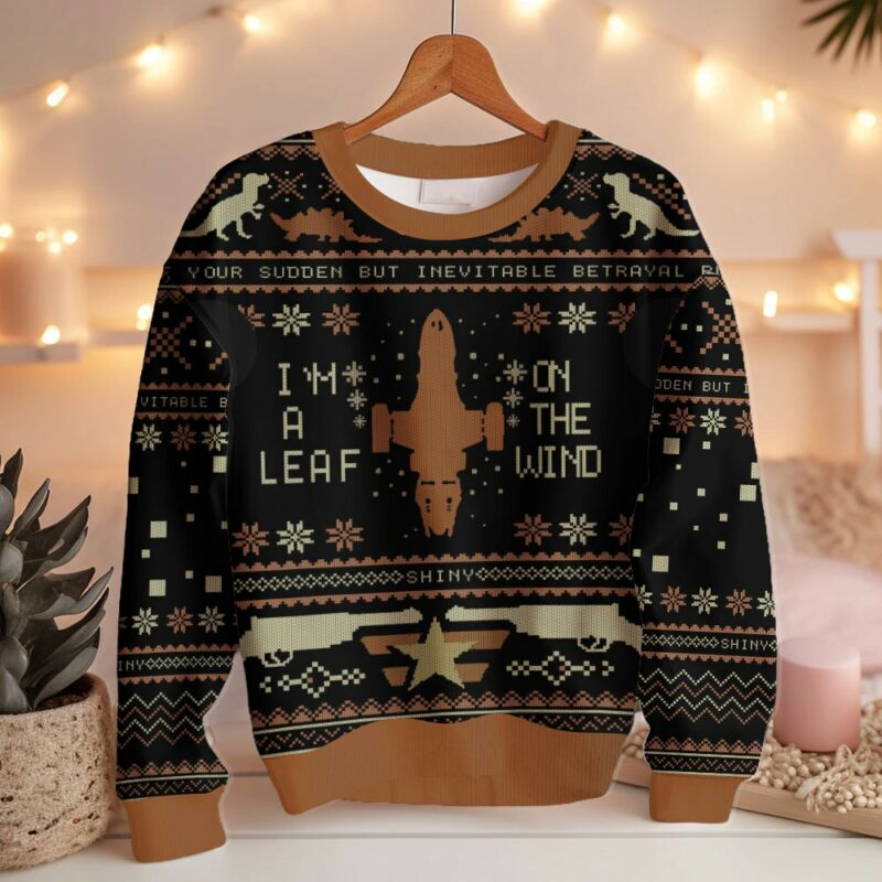 I'm A Leaf On The Wind Serenity Firefly Ugly Sweater