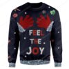 Custom Ugly Feel The Joy Christmas Sweater Jumper