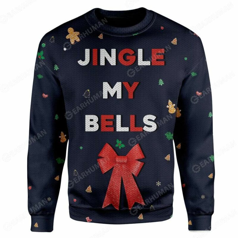 Custom Ugly Jingle My Bells Christmas Sweater Jumper HookTab