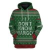 3D I Dont Know Margo National Lampoon Christmas Vacation Ugly Sweater Custom Tshirt Hoodie Apparel