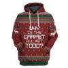 3D Why Is The Carpet All Wet Todd National Lampoon Christmas Vacation Ugly Sweater Custom Tshirt Hoodie Apparel