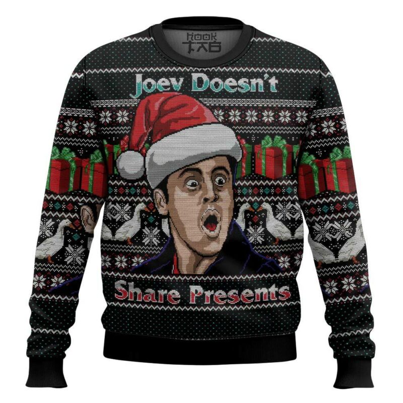 Joey Doesn't Share Presents Friends Ugly Sweater