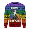 Move I'm Gay Christmas Sweater