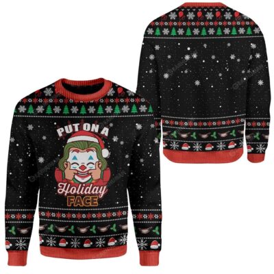 Ugly Christmas Put on a Holiday Face Sweater Apparel