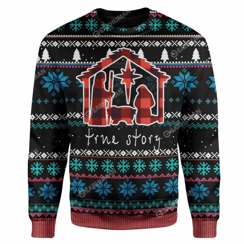 Ugly Christmas True Story Custom Sweater Apparel