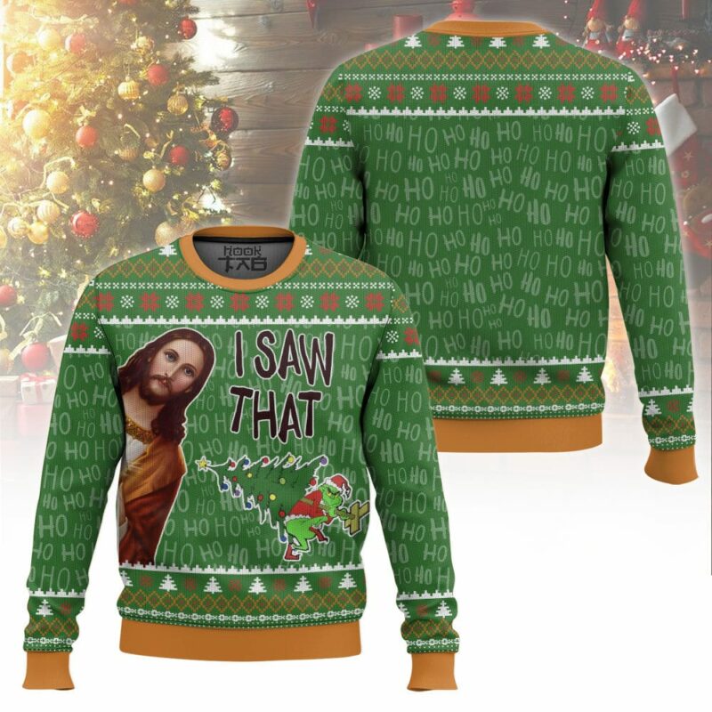 I Saw That Grinch - Funny Jesus Christ Meme Christmas Ugly Sweater