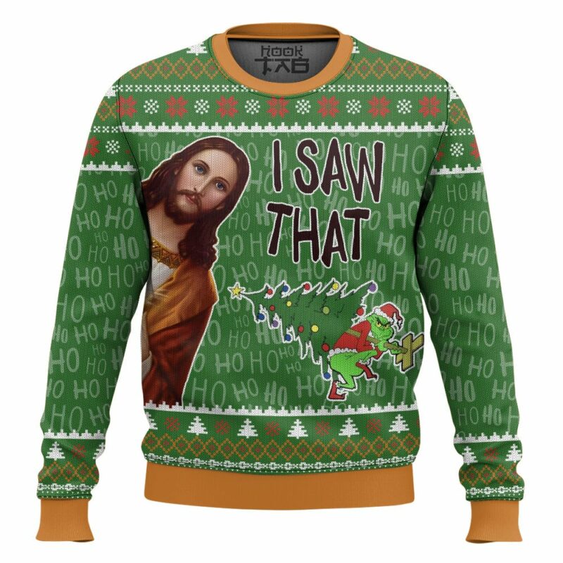 I Saw That Grinch - Funny Jesus Christ Meme Christmas Ugly Sweater