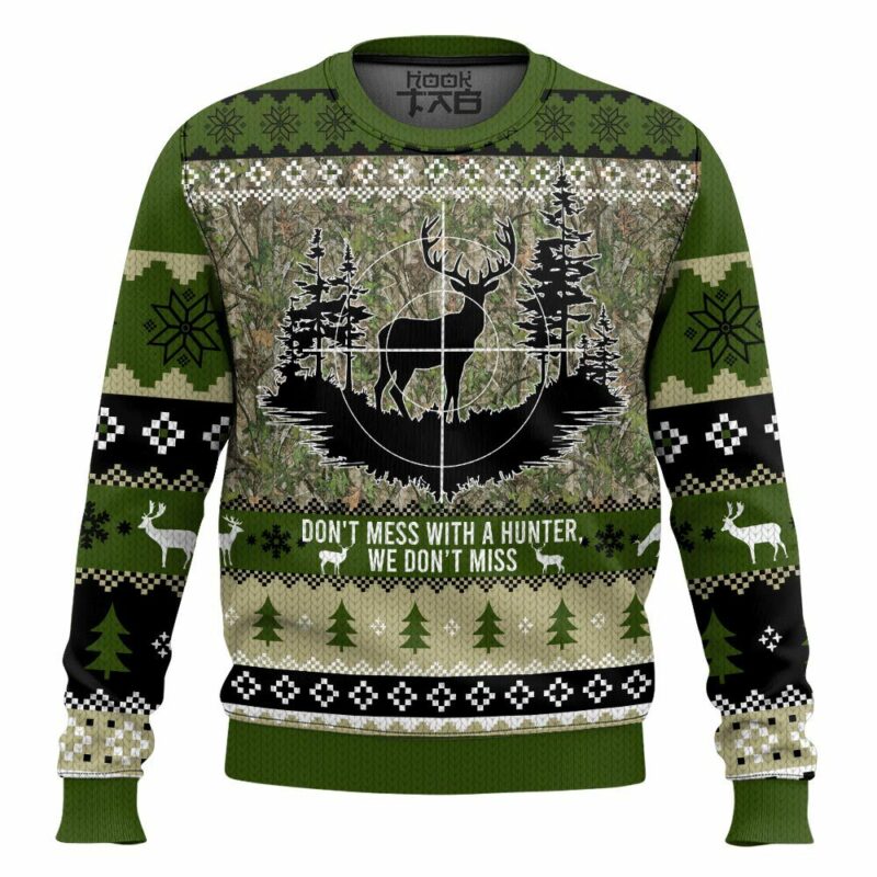 Don't Mess With a Hunter Ugly Sweater