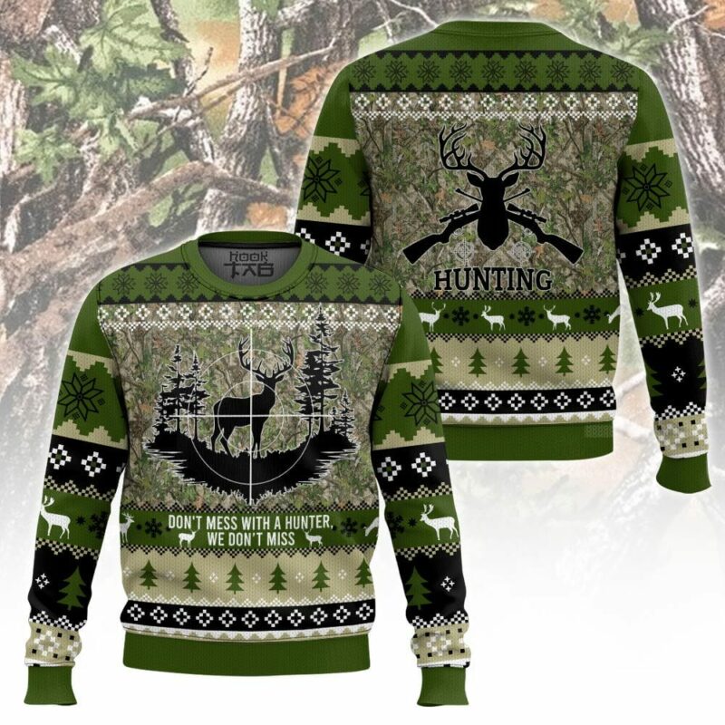 Don't Mess With a Hunter Ugly Sweater