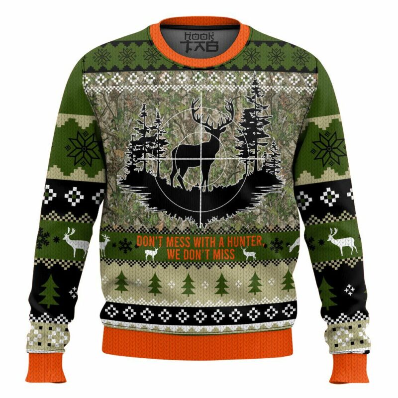 Don't Mess With a Hunter Ugly Sweater