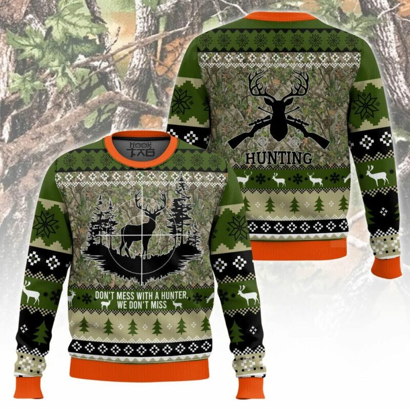 Don't Mess With a Hunter Ugly Sweater