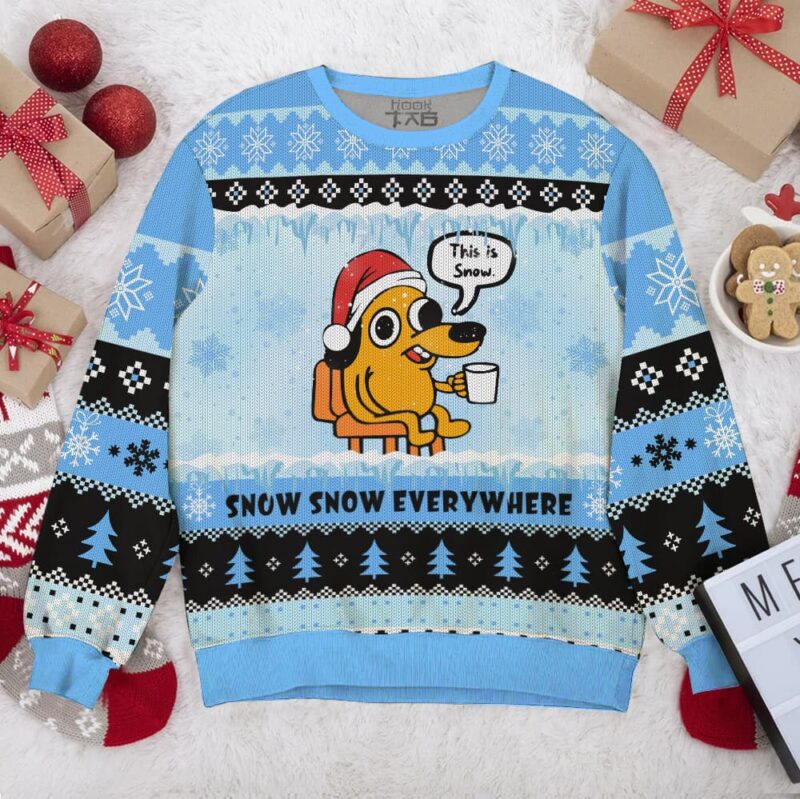 This is Fine Meme: Snow Snow Everywhere Christmas Ugly Sweater