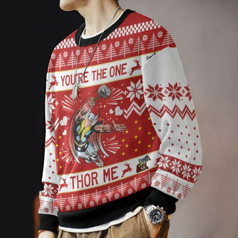 You are the one Thor me, Christmas Ugly Sweater