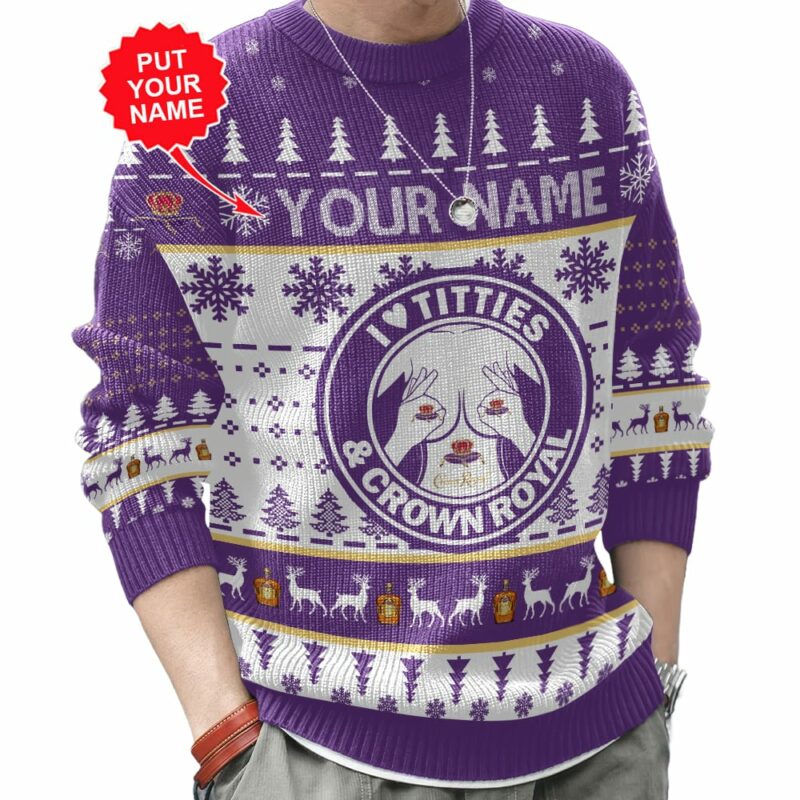 Custom Name Crown Royal Titties Funny Ugly Sweater