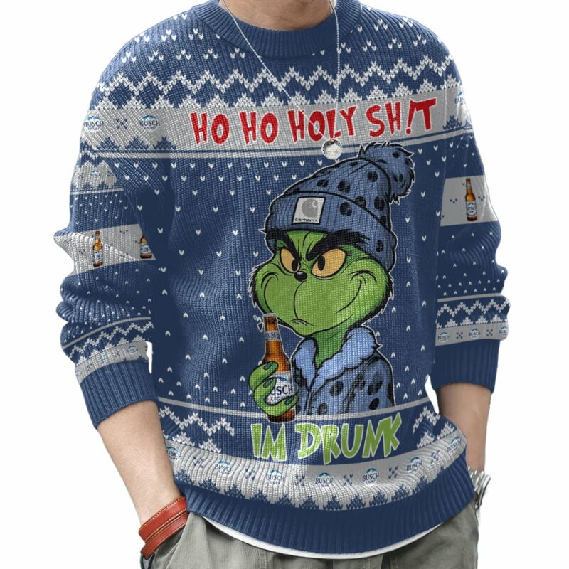 Ho Ho Holy Sh!t Im Drunk Busch Light Grinch Ugly Sweater