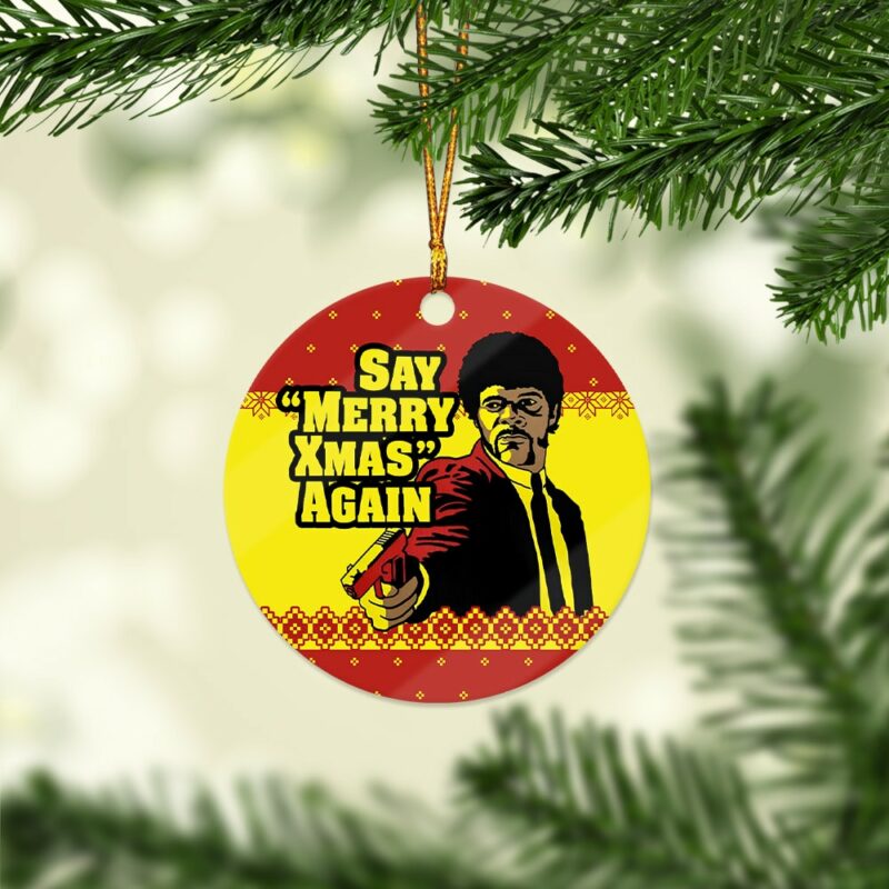 Merry Xmas Again Pulp Fiction Acrylic Ornament