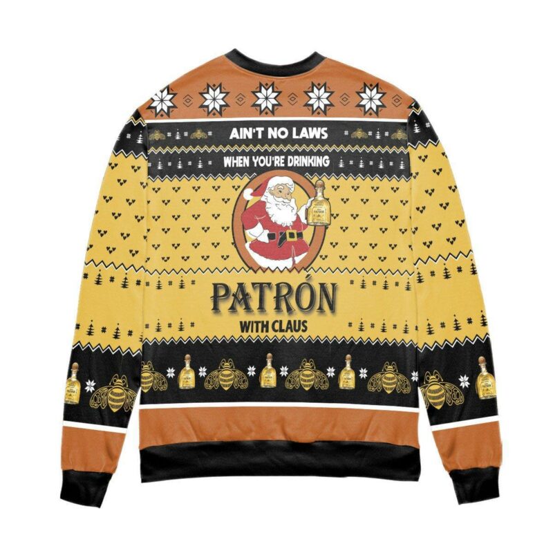 When You’re Drinking Tequila Patron With Santa Claus Ugly Christmas Sweater – LIMITED EDITION