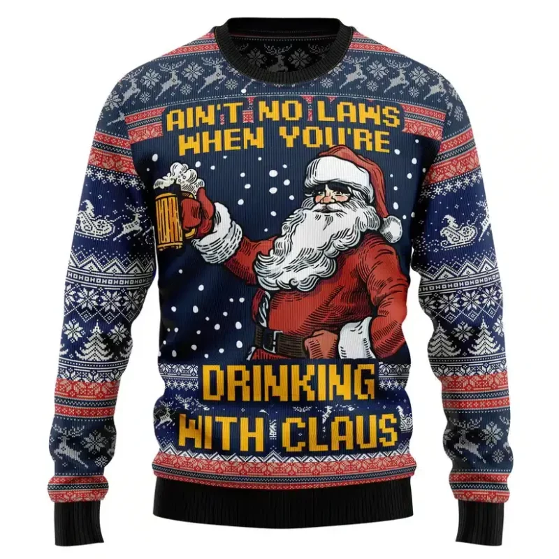 Aint No Laws When You’re Drinking With Claus Ugly Christmas Sweater