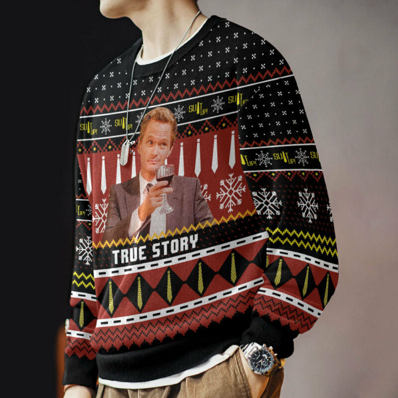 True Story Barney Stinson How I Met Your Mother Ugly Sweater