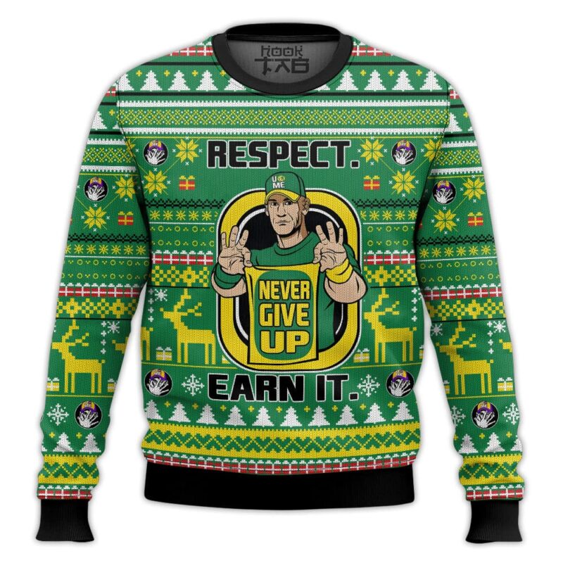 Respect Earn It. Never Give Up John Cena Ugly Sweater